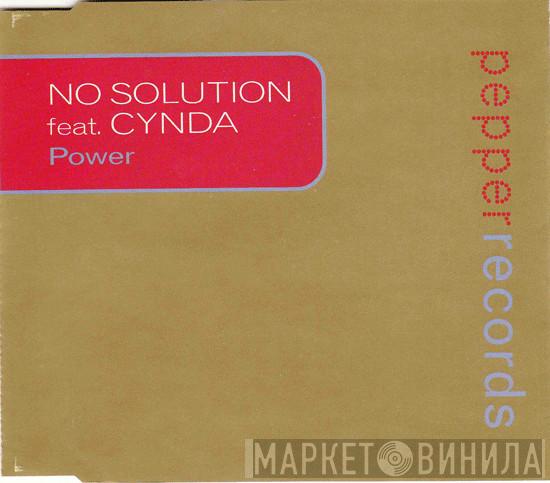 No Solution, Cynda - Power