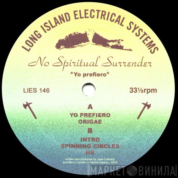 No Spiritual Surrender  - Yo Prefiero