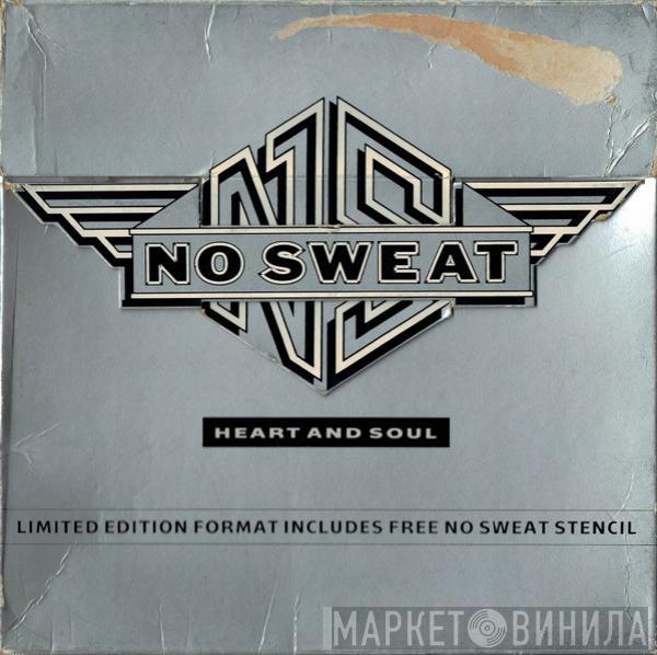 No Sweat  - Heart And Soul