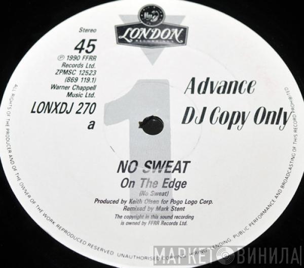 No Sweat  - On The Edge