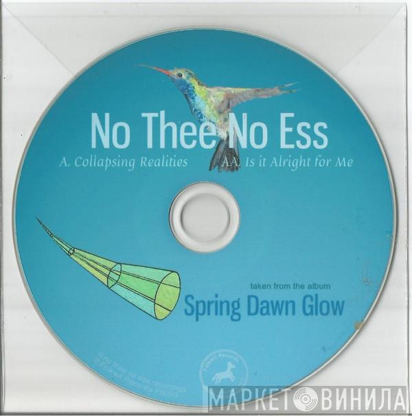 No Thee No Ess - Collapsing Realities / Is It Alright For Me
