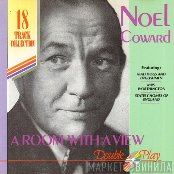 Noël Coward - A Room With A View