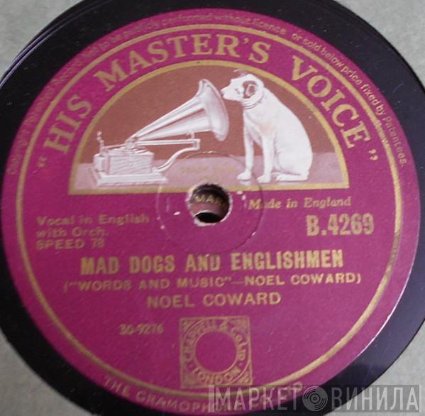 Noël Coward - Mad Dogs And Englishmen / Let's Say Goodbye