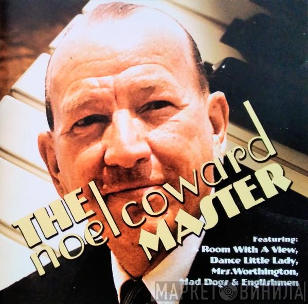 Noël Coward - The Master