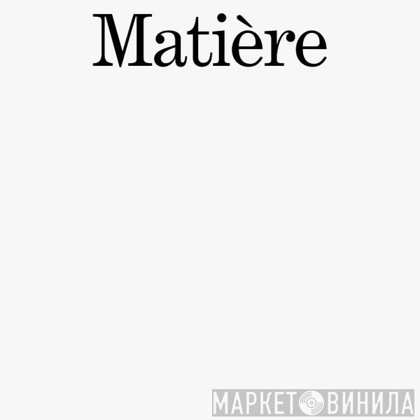 Noémi Büchi - Matière