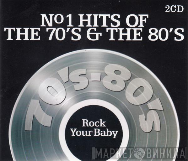  - No1 Hits Of The 70's & The 80's