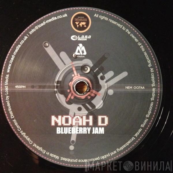 Noah D - Blueberry Jam / Sunset Highway