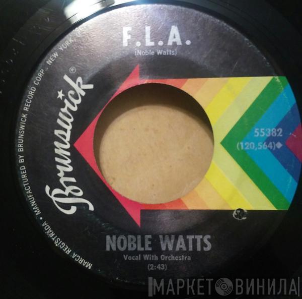  Noble Watts  - F. L. A. / Thingamajig