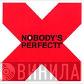  - Nobody's Perfect