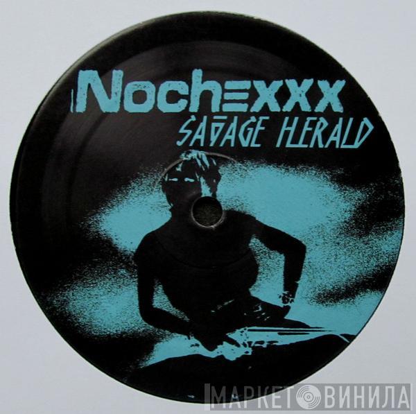 Nochexxx - Savage Herald / Charro