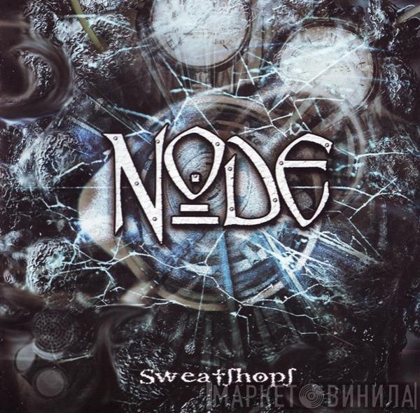 Node  - Sweatshops
