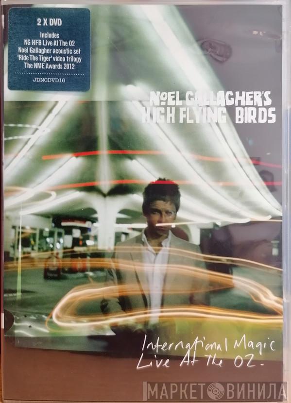 Noel Gallagher's High Flying Birds - International Magic: Live At The O2