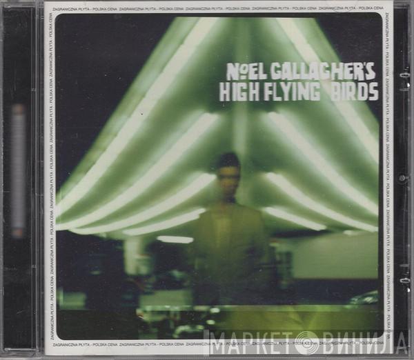  Noel Gallagher's High Flying Birds  - Noel Gallagher's High Flying Birds
