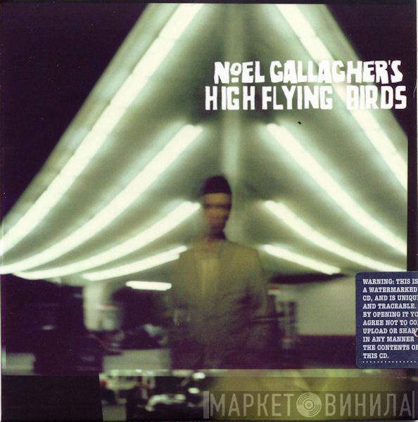  Noel Gallagher's High Flying Birds  - Noel Gallagher's High Flying Birds