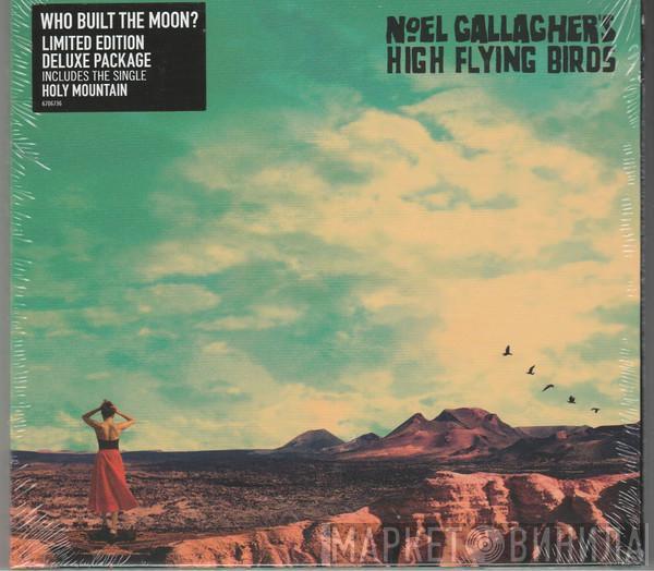  Noel Gallagher's High Flying Birds  - Who Built The Moon?