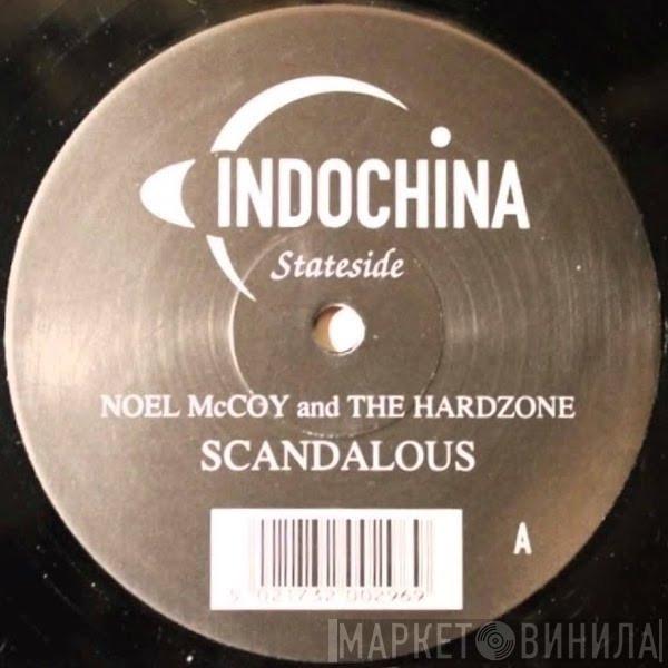 Noel McKoy, The Hardzone - Scandalous