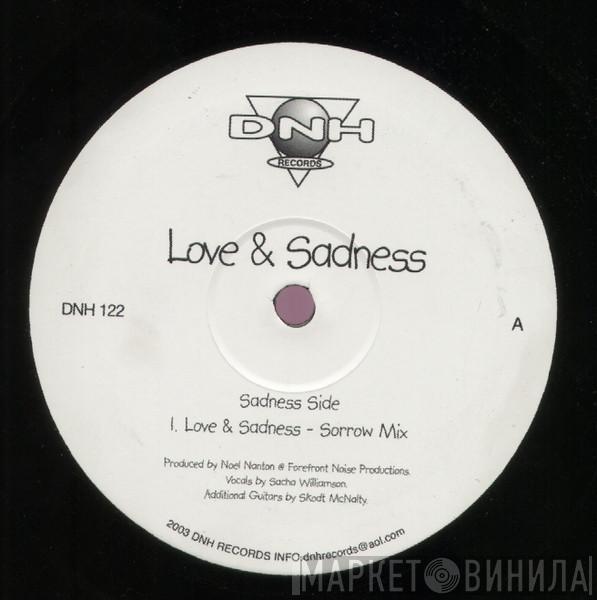 Noel Nanton - Love & Sadness