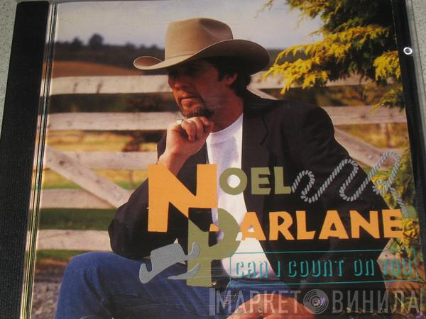 Noel Parlane - Can I Count On You