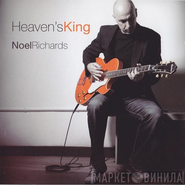 Noel Richards - Heaven's King
