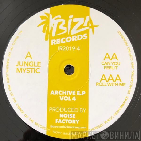 Noise Factory - Archive E.P Vol 4
