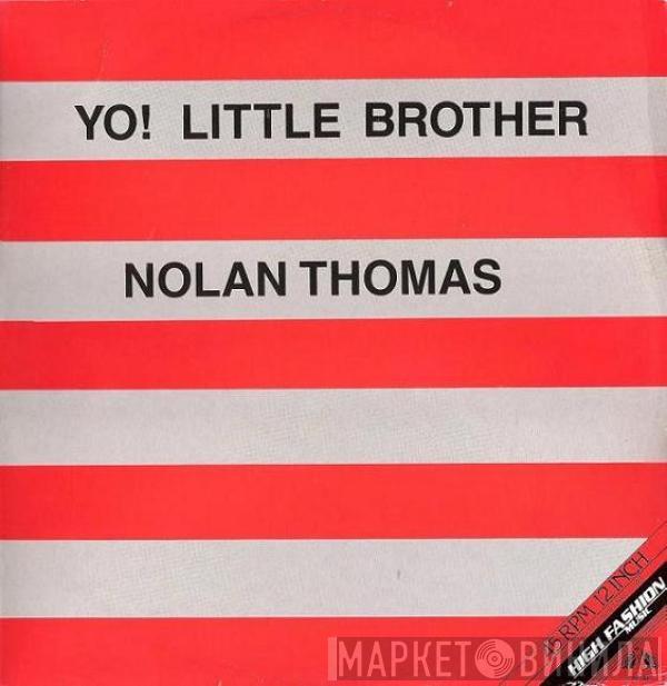  Nolan Thomas  - Yo! Little Brother