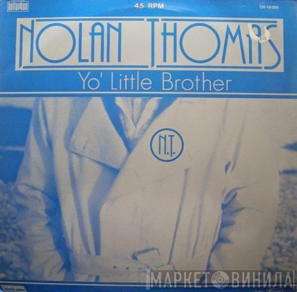  Nolan Thomas  - Yo' Little Brother