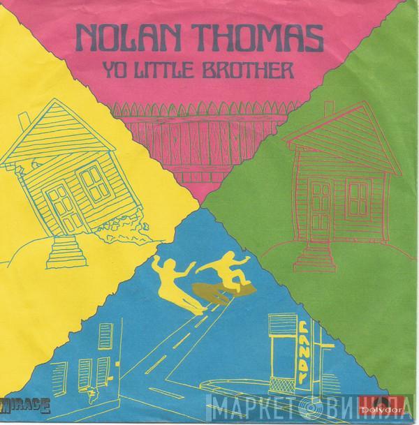 Nolan Thomas - Yo Little Brother