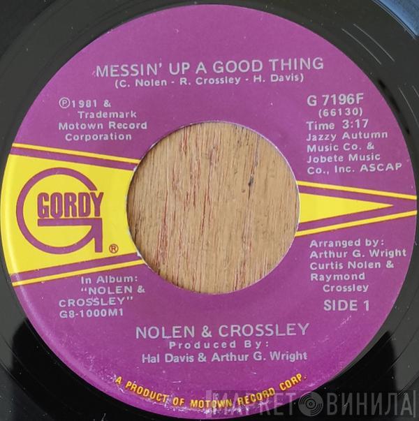 Nolen And Crossley - Messin' Up A Good Thing / Face On The Photograph