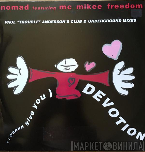 Nomad - (I Wanna Give You) Devotion (Remixes)