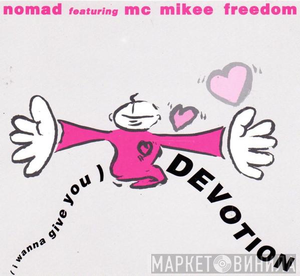  Nomad  - (I Wanna Give You) Devotion