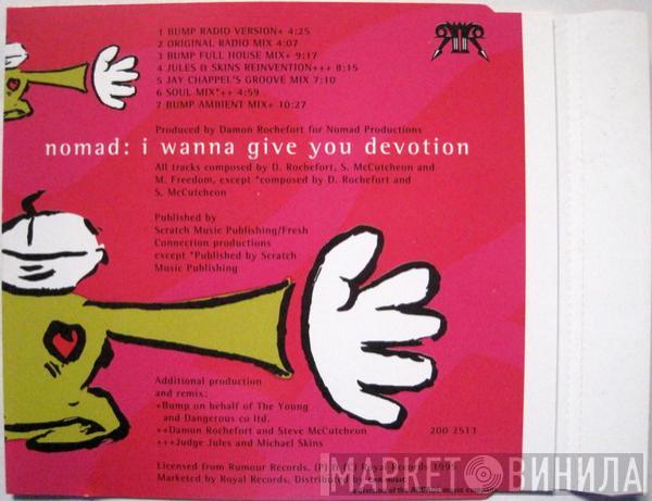  Nomad  - (I Wanna Give You) Devotion