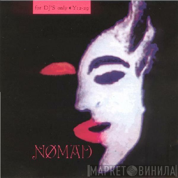  Nomad  - (I Wanna Give You) Devotion