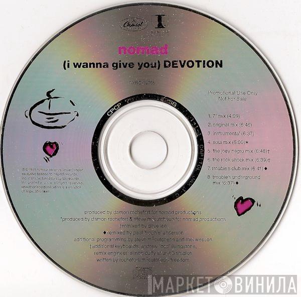  Nomad  - (I Wanna Give You) Devotion