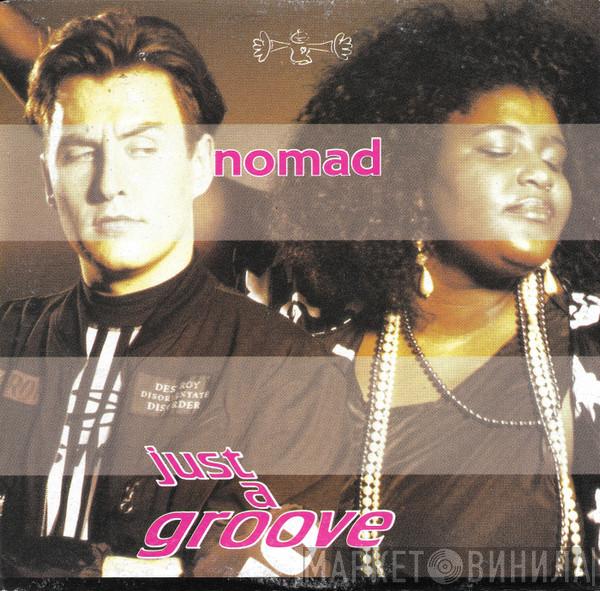  Nomad  - Just A Groove