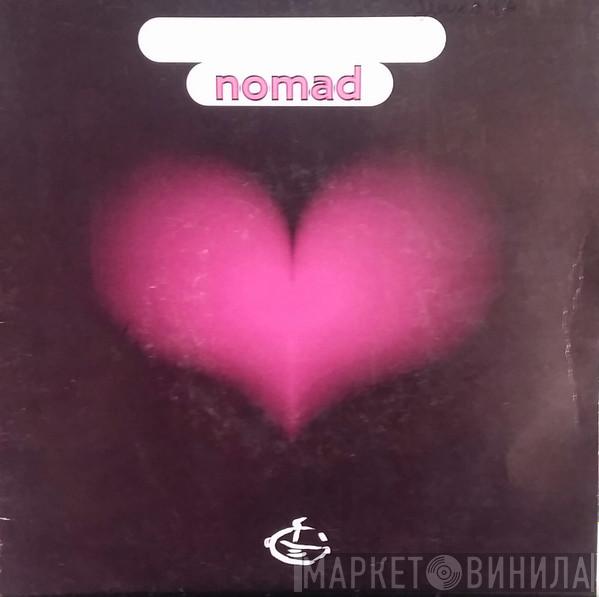 Nomad - Your Love Is Lifting Me