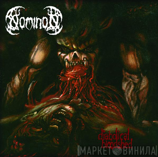  Nominon  - Diabolical Bloodshed