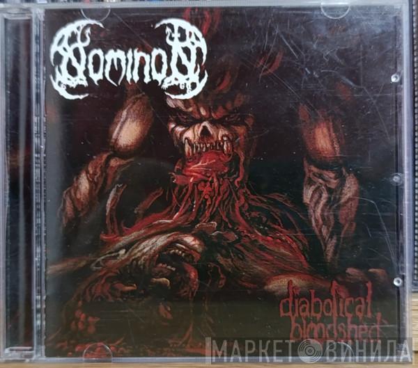  Nominon  - Diabolical Bloodshed
