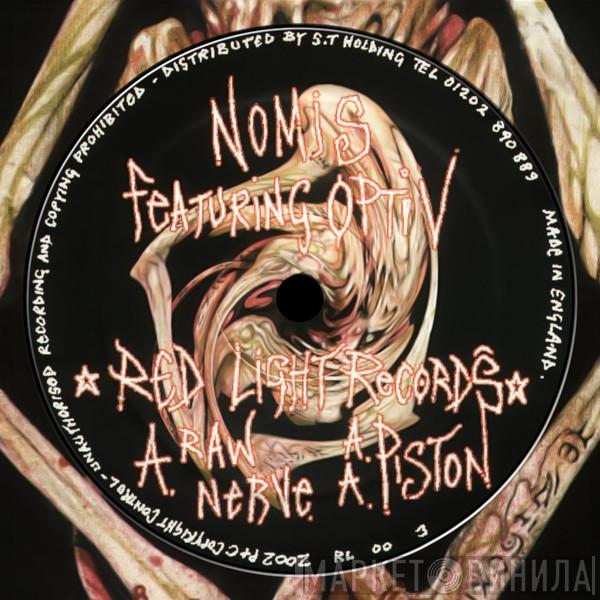 Nomis, Optiv - Raw Nerve / Piston