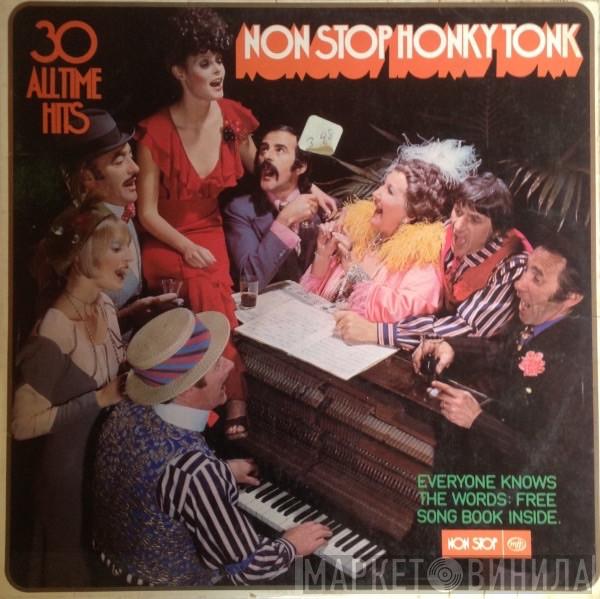  - Non Stop Honky Tonk