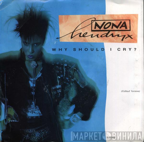 Nona Hendryx - Why Should I Cry?
