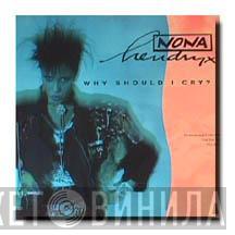  Nona Hendryx  - Why Should I Cry?