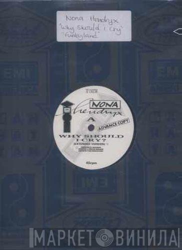 Nona Hendryx - Why Should I Cry?