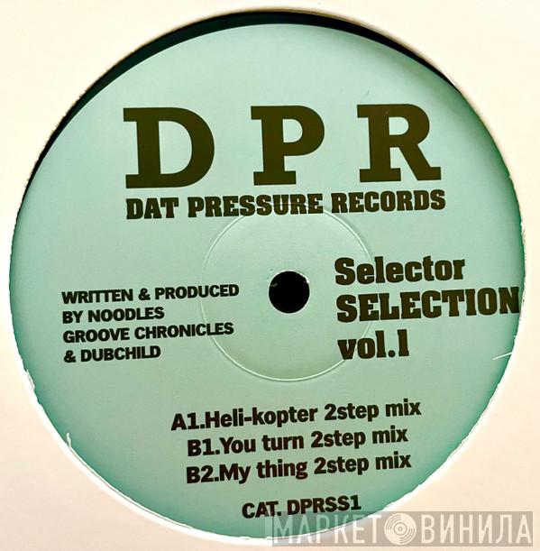 Noodles , Dub Child  - Selector Selection Vol.1