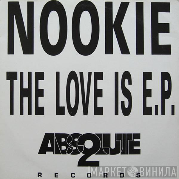 Nookie - The Love Is...EP