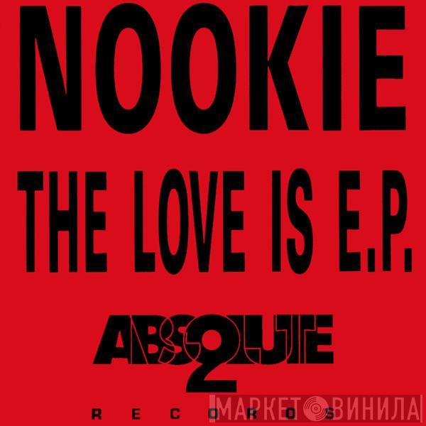 Nookie - The Love Is E.P.