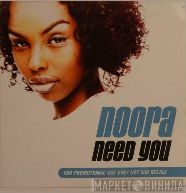  Noora  - Need You