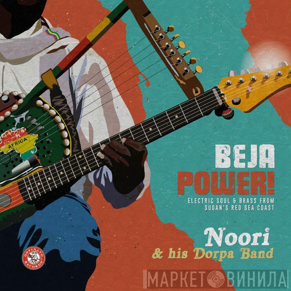 Noori & His Dorpa Band - Beja Power! Electric Soul & Brass from Sudan's Red Sea Coast