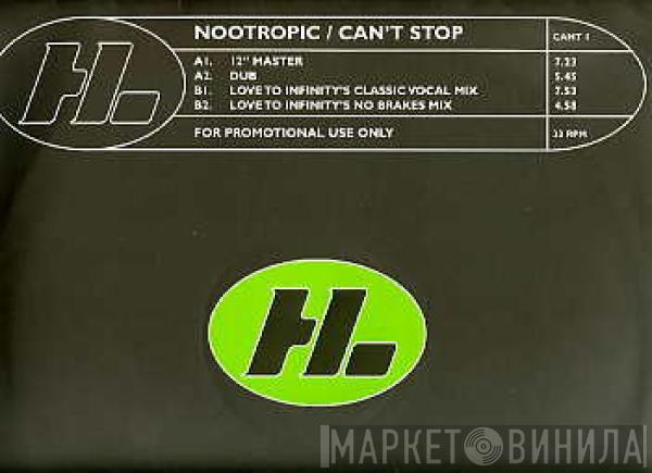 Nootropic - Can't Stop