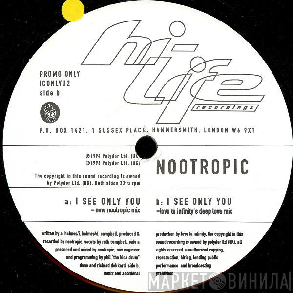 Nootropic - I See Only You