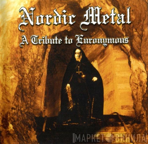  - Nordic Metal - A Tribute To Euronymous